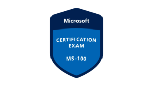 MS-100 Microsoft 365 Identity and Services Course