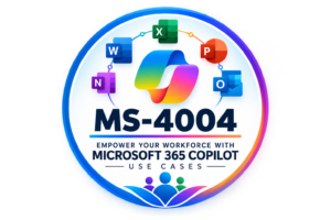 MS-4004-A: Empower your workforce with Microsoft 365 Copilot Use Cases
